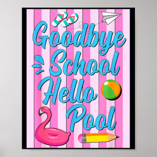Vaarwel school hallo zwembad flamingo zomervakanti poster