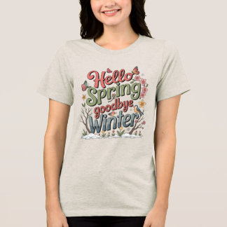 Vaarwel Winter, Hallo Zonneschijn – T-shirt