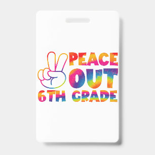 Vaarwel Zesde Klas Tie-Dye Laatste Dag 6e Klas Badge
