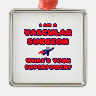 Vaatchirurg .. Wat is je Superpower? Metalen Ornament