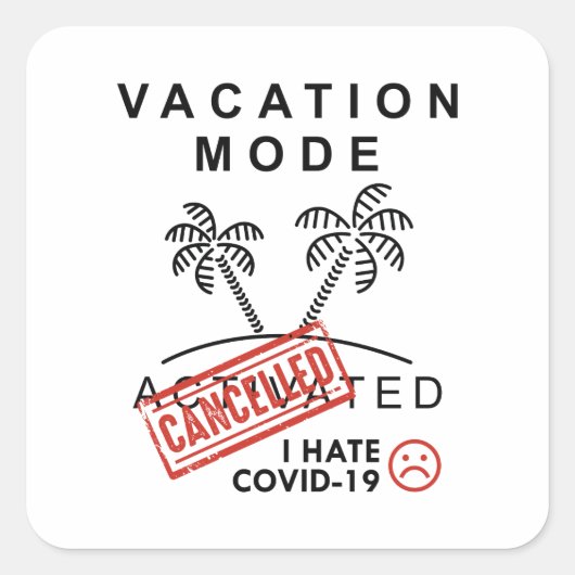 Vacatiemodus geannuleerd vierkante sticker (Voorkant)