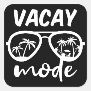 Vacay Mode II - Familie vakantie Vierkante Sticker