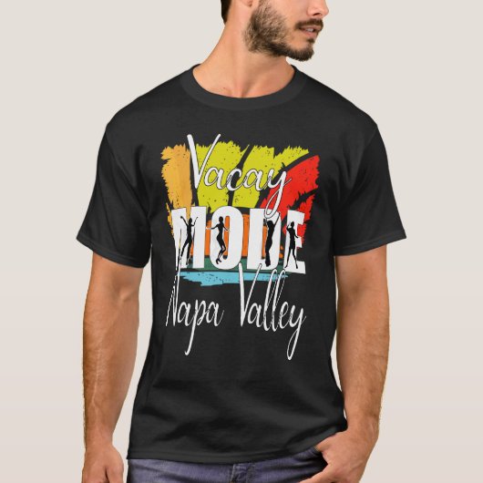 Vacay Mode Napa Valley 1 T-shirt (Voorkant)