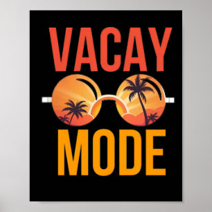 Vacay-modus Poster