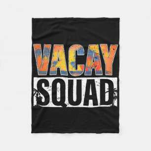 Vacay Squad Summer Vacation Family Friends Trip Pa Fleece Deken