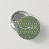 VACCINATED green floral print Ronde Button 3,2 Cm (Voorkant /achterkant)