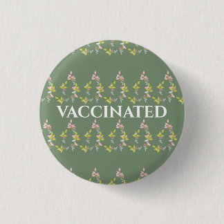 VACCINATED green floral print Ronde Button 3,2 Cm