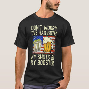 Vaccine Don Worry I've Both My Shots And Boo T-shirt