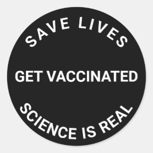 Vaccineren, wetenschap is echt, redt levens zwart ronde sticker