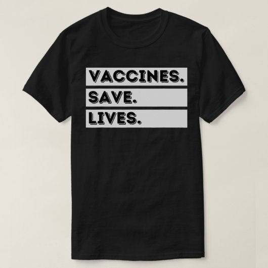 Vaccins Bespaar levens ProVaccine & immunisatie T-shirt (Design voorkant)