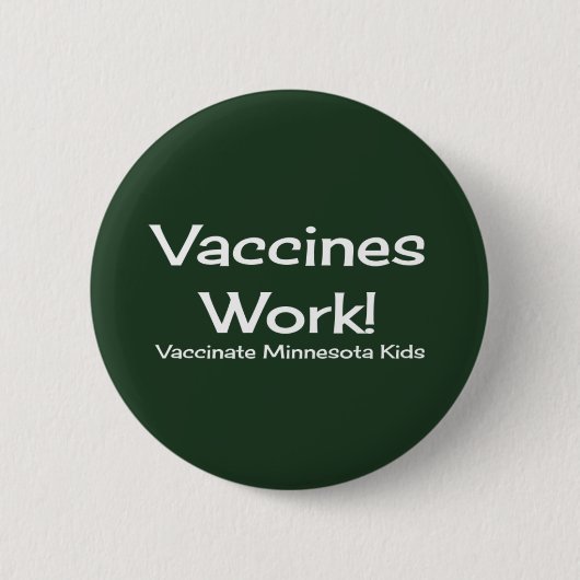 Vaccins werken, Minnesota. Knoop Ronde Button 5,7 Cm (Voorkant)