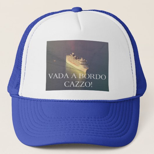 Vada a bordo Cazzo casquette bateau de croisière (Devant)