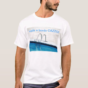VADA A BORDO CAZZO T-SHIRT