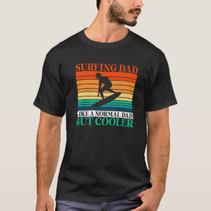 Vader als een normale vader, maar koeler Surf T-shirt