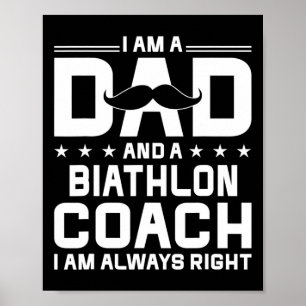Vader Biathlon Coach Altijd Rechts Grappig Biathlo Poster