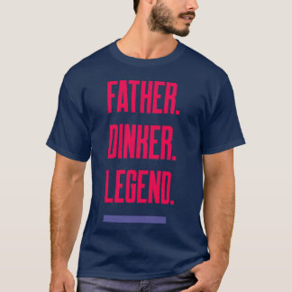 Vader Dinker Legend Dad Pickleball T-shirt
