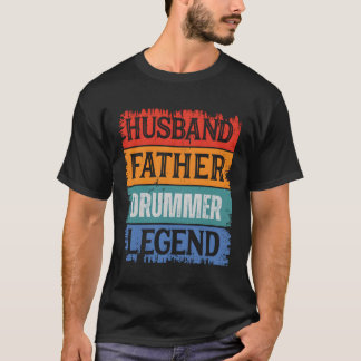 Vader Echtgenoot Drummer Legend Trots Papa T-shirt