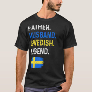 Vader Echtgenoot Zweedse Legende Trotse Vader Zwed T-shirt