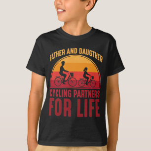 Vader- en dochterfietspartners voor het leven t-shirt