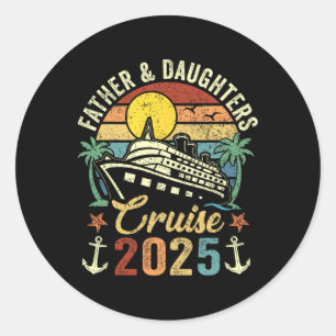 Vader en dochters cruise 2025 gezinsreis vakantie ronde sticker