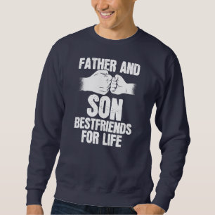 Vader en zoon beste vrienden voor het leven Vaderd Trui