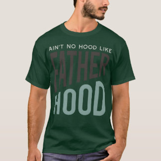 Vader Gezegde Ain t No Hood Like Father Hood Boy T-shirt