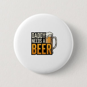 Vader heeft een bier nodig Vintage gravering shirt Ronde Button 5,7 Cm