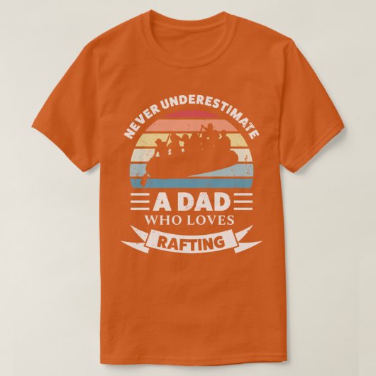 Vader houdt van Rafting Funny Gift Fathers Day T-shirt (Design voorkant)