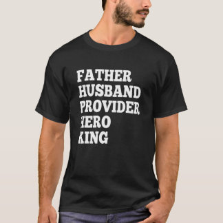 Vader Husband Provider Hero King Funny Dad T-shirt