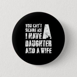 Vader, je kunt me niet neuken, ik heb een dochter ronde button 5,7 cm