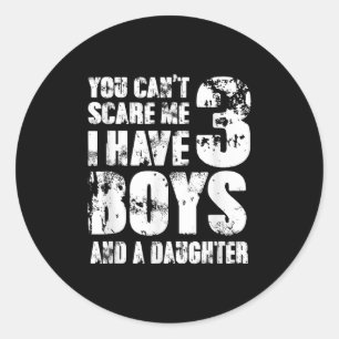 Vader, je kunt me niet pakken, ik heb 3 jongens en ronde sticker