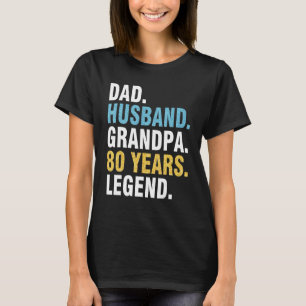 Vader man opa 80 jaar oud gelukkige verjaardag pa t-shirt