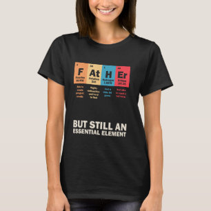 Vader Periodiek Systeem Chemie Elementen Wetenscha T-shirt