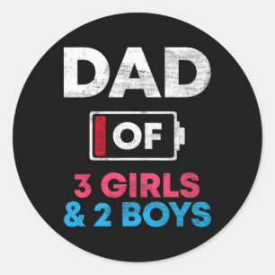 Vader van 3 meisjes en 2 jongens Ttery Low Daddy F Ronde Sticker