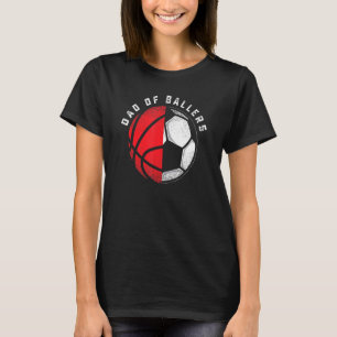 Vader van Ballers Vader Zoon Basketball Soccer Pla T-shirt