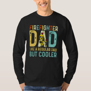 Vader van de brandweerman als een gewone vader, ma t-shirt