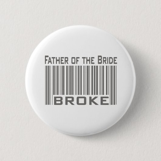 Vader van de Bride Broke Ronde Button 5,7 Cm (Voorkant)