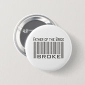 Vader van de Bride Broke Ronde Button 5,7 Cm (Voorkant /achterkant)