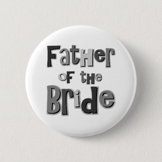 Vader van de Bride Gray Ronde Button 5,7 Cm (Voorkant)