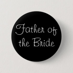 Vader van de Bride Pin Ronde Button 5,7 Cm
