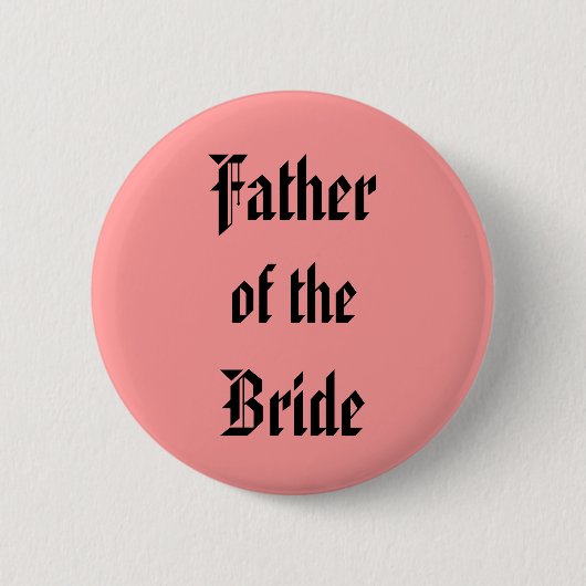 Vader van de Bride Ronde Button 5,7 Cm (Voorkant)