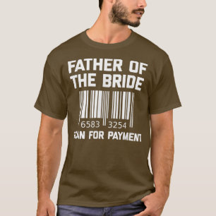 Vader van de bride, scan naar betaling grappig voo t-shirt