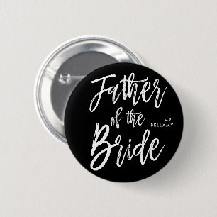 Vader van de Bride   Zwart handschrift tegen het s Ronde Button 5,7 Cm