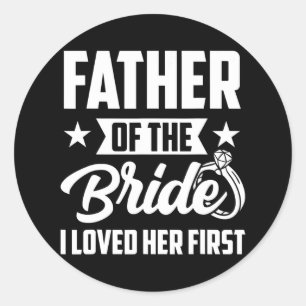 Vader van de bruid die ik van haar eerste bruiloft ronde sticker