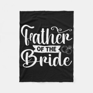 Vader Van De Bruid Grappig Huwelijk Bachelorfeest  Fleece Deken