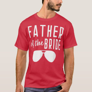 Vader van de Bruid vrijgezellen bruiloft vader doc T-shirt