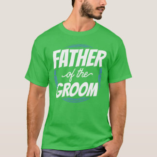 Vader Van de Bruidegom Party Bachelor Trouwen retr T-shirt