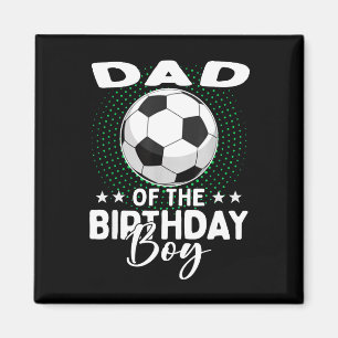 Vader van de jarige voetbaljongen verjaardag  magneet