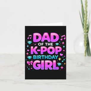 Vader van de K-pop verjaardagsmeisje feestelijke b Kaart