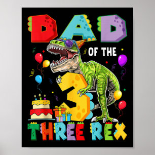 Vader van de Three Rex 3e verjaardag jongen dinosa Poster